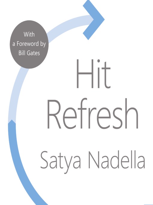 Title details for Hit Refresh by Satya Nadella - Available
